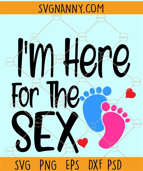 Im Here For The Sex Svg Gender Reveal Svg Keeper Of The Gender Svg