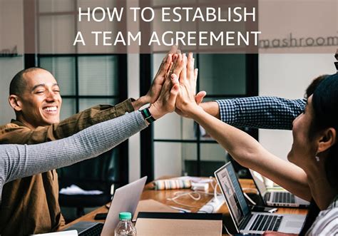 6 How To Establish A Team Agreement Lead Credibly