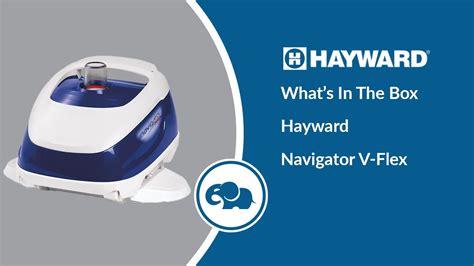 what s in the box hayward navigator v flex youtube