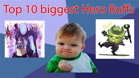 Top 10 Biggest Hero Buffs Of Patch 703 Youtube