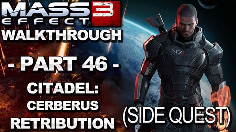 Mass Effect 3 Citadel Cerberus Retribution Walkthrough Part 46