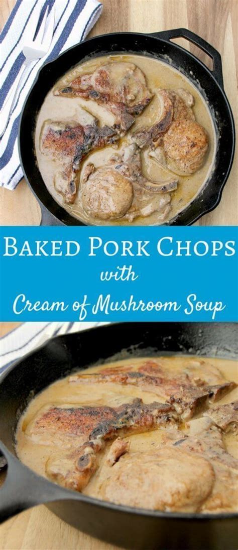 Brown pork chops on both sides and pour off any excess oil. Easy baked pork chops with cream of mushroom soup help you get dinner on the tab... - #Baked #Ch ...
