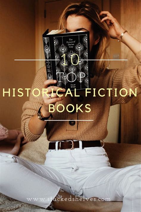 top 10 top historical fiction books historical fiction books historical fiction books to