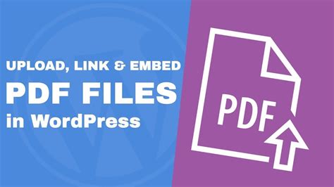 Upload Link And Embed Pdf Files In Wordpress The Definite Guide