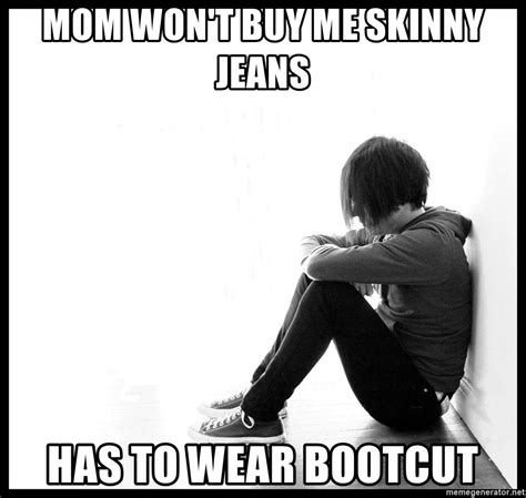 Mom Wont Buy Me Skinny Jeans Has To Wear Bootcut First World