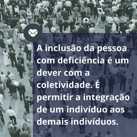 A Importância Da Inclusão De Pessoas Com Deficiência Na Sociedade