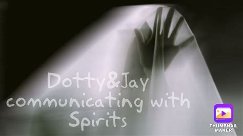 Communicating With Spirits Youtube