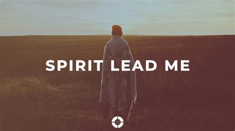 Spirit Lead Me ~ Michael Ketterer And Influence Music Traduçãolegendado