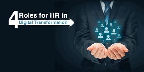 4 Roles For Hr In Digital Transformation