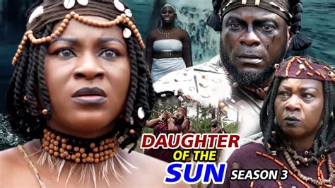 Daughter Of The Sun Season 3 New Movie 2019 Latest Nigerian