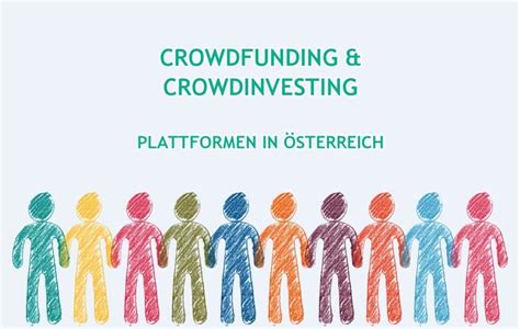 Crowdfunding And Crowdinvesting Plattformen In Österreich 2023
