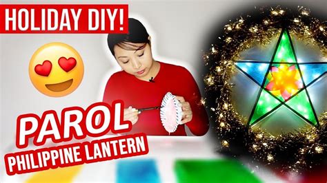 How To Make A Parol Diy Philippine Christmas Lantern Youtube Diy