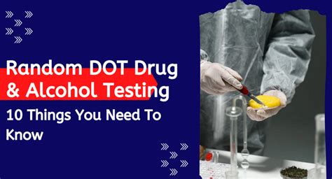 Random Dot Drug And Alcohol Testing 10 Things You Need To Know
