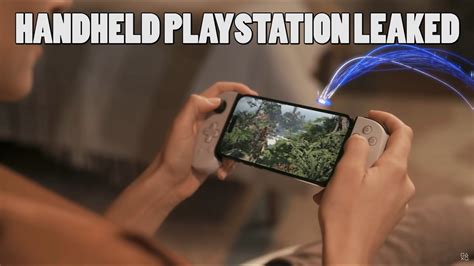 New Playstation Handheld Has Leaked Youtube