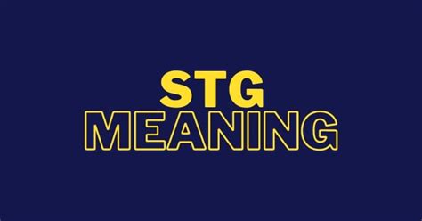 What Does Stg Mean In Text Slang Stg Stand For Stg Meaning