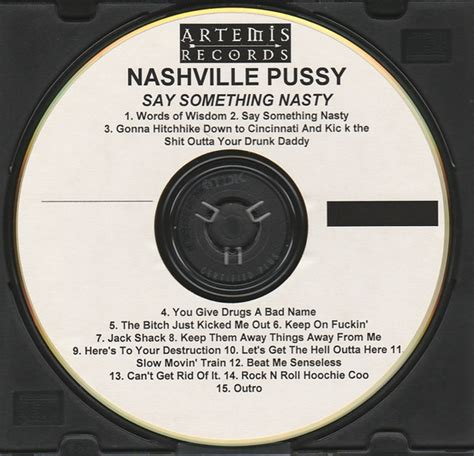 nashville pussy say something nasty 2002 cdr discogs