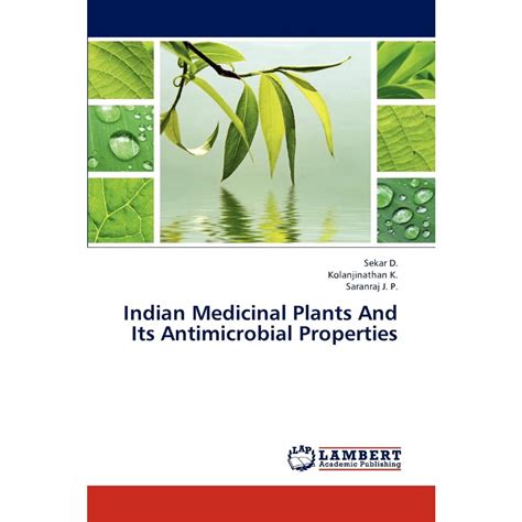 Indian Medicinal Plants And Its Antimicrobial Properties Submarino
