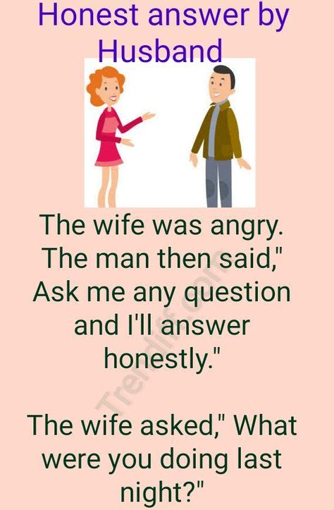 Honest Answer By Husband With Images Marriage Jokes Funny Marriage