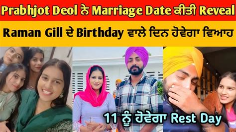 Ramandeep Kaur Gill Marriage Date Finally Revealed Raman Gill