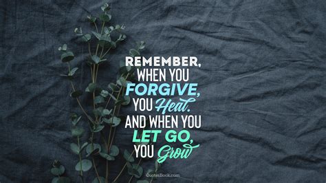 Quotes About Forgiveness Letting Go Quotes V Load