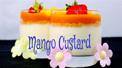 Mango Custard Mango Custard Recipe Easy Mango Dessert Neherins