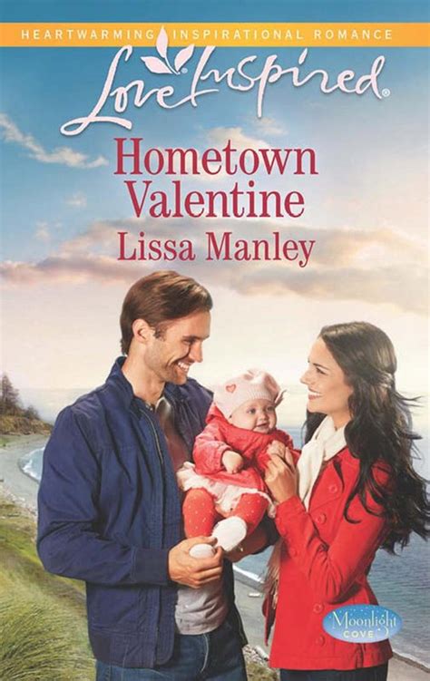 Moonlight Cove 6 Hometown Valentine Mills And Boon Love Inspired