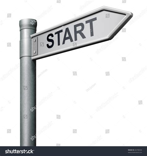 Road Sign Indicating Way To The Start Button Start Icon Begin Beginning