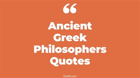 13 Helpful Ancient Greek Philosophers Quotes That Will Unlock Your