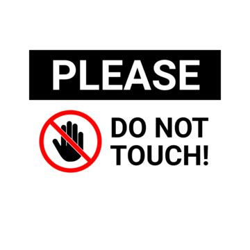 Please Do Not Touch Sign Or Stamp Disallowed Touching Warning Vector