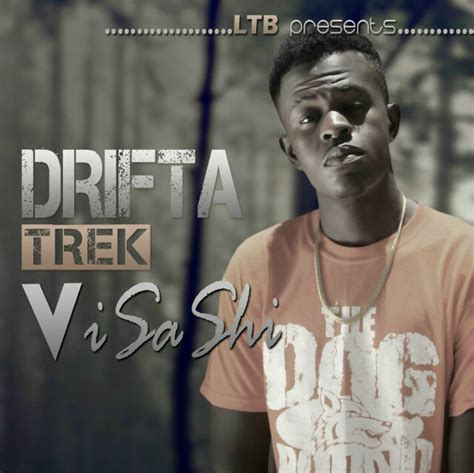 Drifta Trek Visashi Prod Silentt Erazer Zambian Music Blog