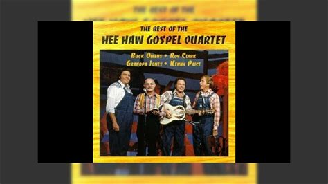 The Hee Haw Gospel Quartet The Best Of Mix 1 Youtube