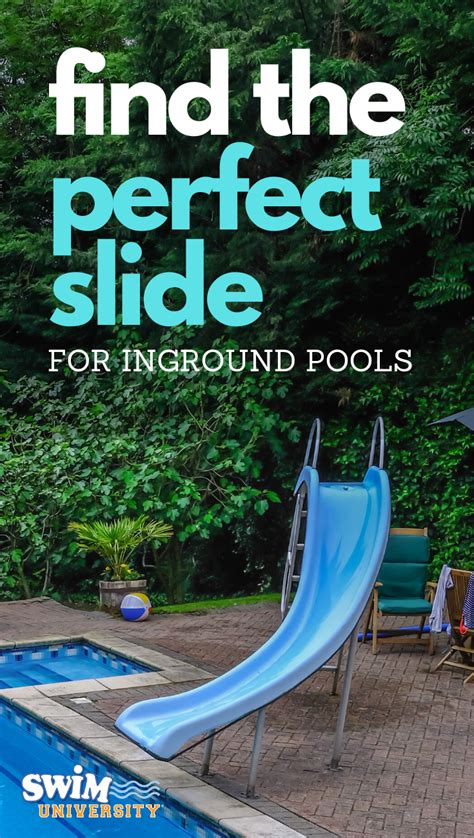 How To Choose The Perfect Inground Pool Slide Inground Pool Slides