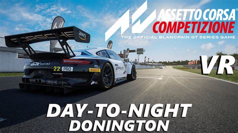 Porsche Gt Race Donington Park Assetto Corsa Competizione Day To