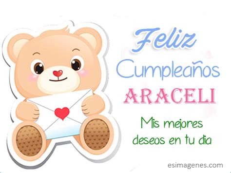 Feliz Cumpleaños Araceli Tarjetas De Cumpleaños Con Nombres