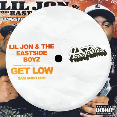 Stream Lil Jon And The East Side Boyz Get Low Sam Ando Edit By Hood