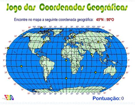 Geografia Aprendendo A Ler O Mundo Jogo Das Coordenadas Geogr Ficas