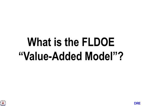 Ppt Fldoe Value Added Model Powerpoint Presentation Free Download