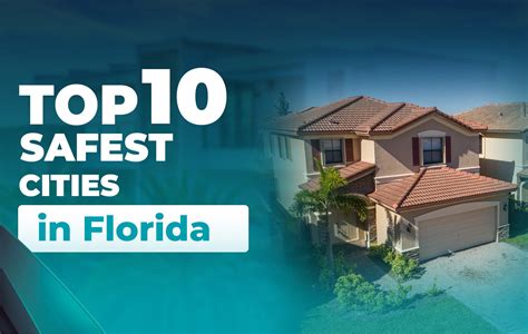 The Safest Cities In Florida Fgi Realty