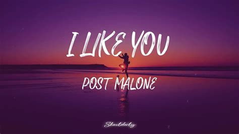 Post Malone I Like You A Happier Song Lyrics Youtube