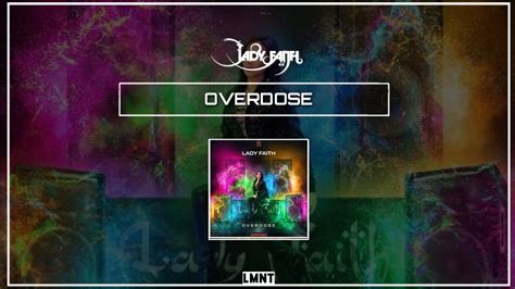 lady faith overdose extended mix youtube