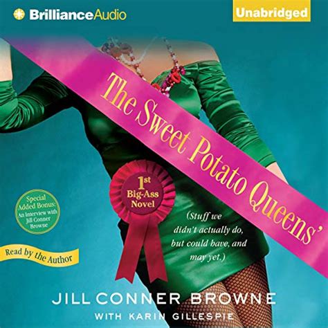 The Sweet Potato Queens First Big Ass Novel By Jill Conner Browne