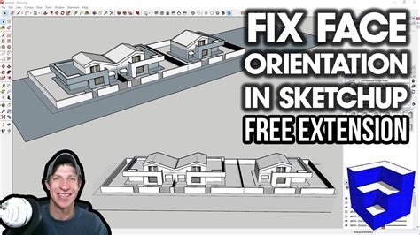 Fix Face Orientation In Sketchup With Automatic Face Reverser Free