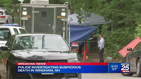 ‘suspicious Death Under Investigation In Windham Nh