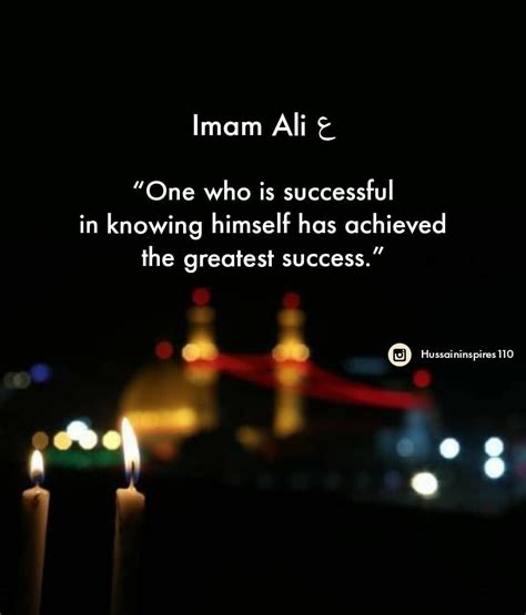 Imam Ali As Said One Who Is Successful In Knowing Himself Has