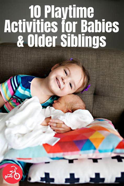10 Playtime Activities For Babies And Older Siblings In 2022 Infant