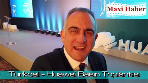 Turkcell Huawei Mobil Ekosistem Stratejik İşbirliği Basın Toplantısı
