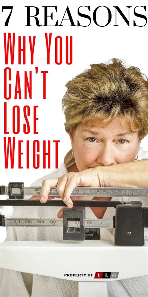 7 Reasons Why You Cant Lose Weight Your Lifestyle Options