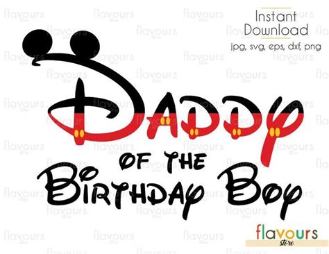 Download Daddy Of The Birthday Boy - Mickey Mouse - Cuttable Design ...