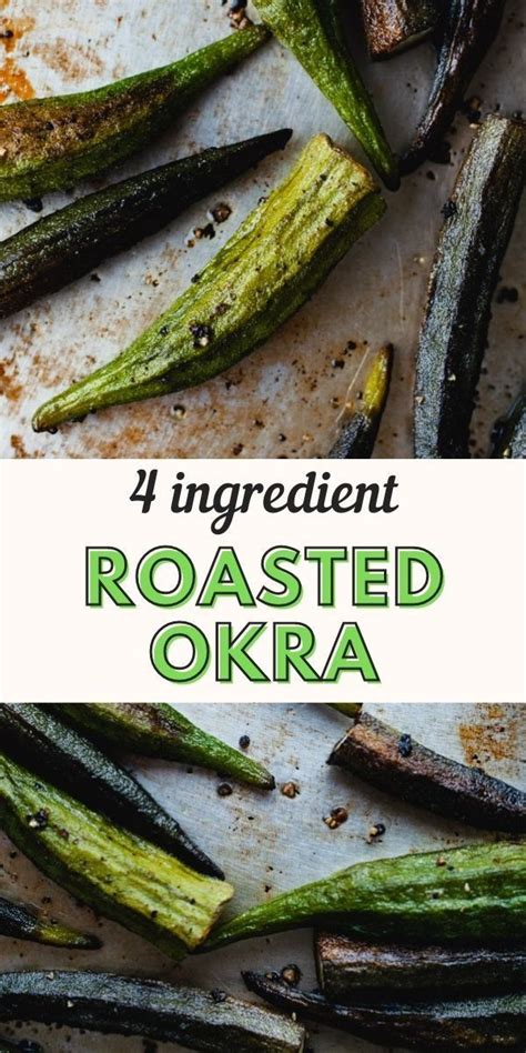 Crispy Oven Roasted Okra Artofit