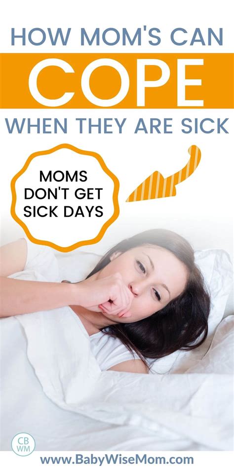 How To Cope As A Mom When You Are Sick Babywise Mom